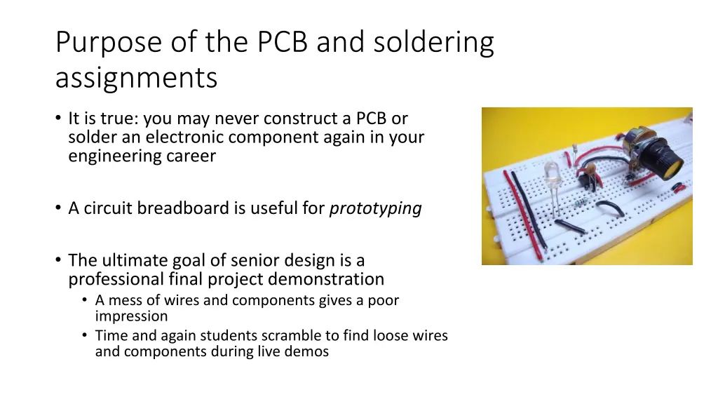 purpose of the pcb and soldering assignments