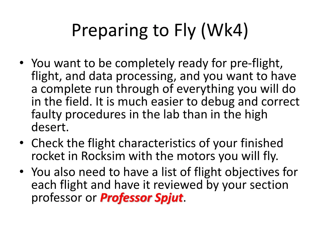 preparing to fly wk4