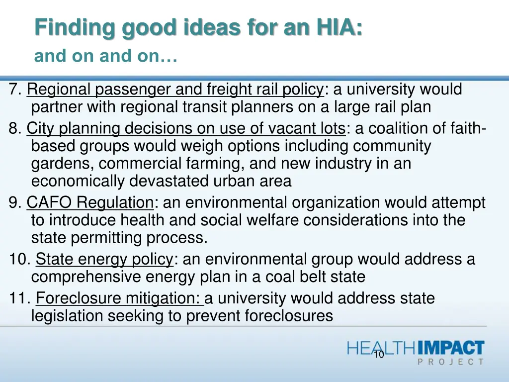finding good ideas for an hia and on and on