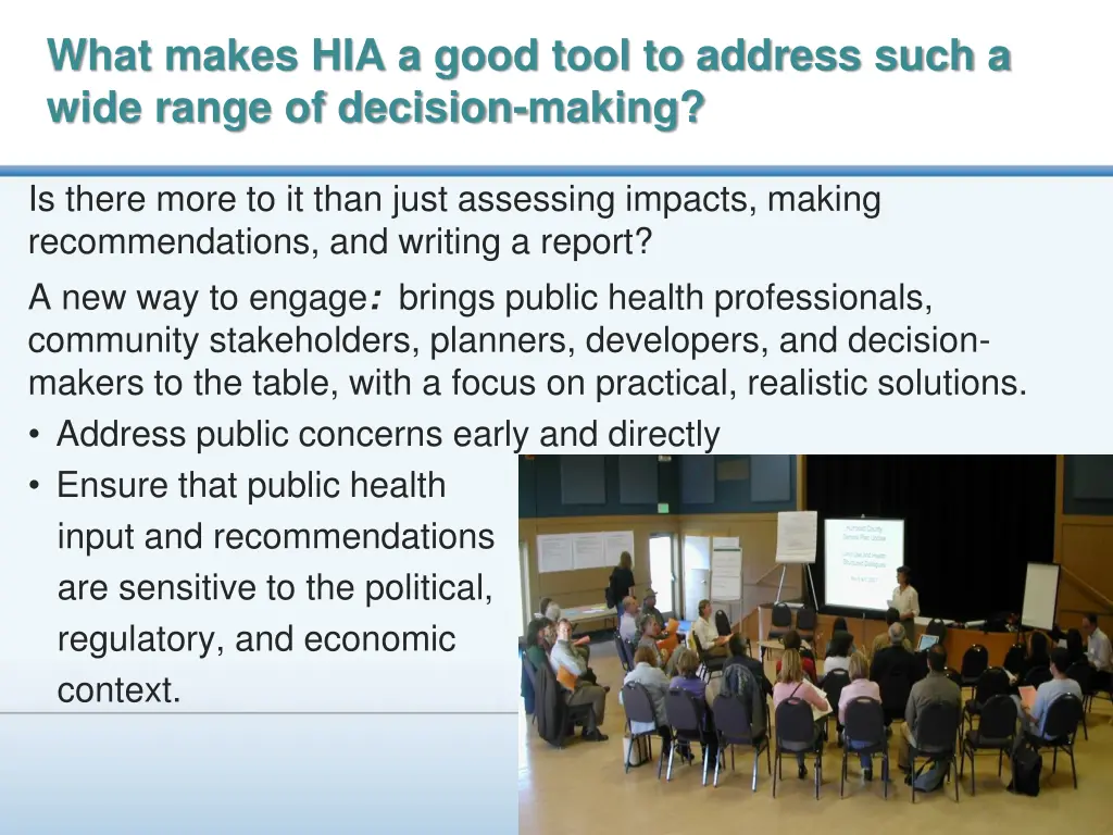 what makes hia a good tool to address such a wide