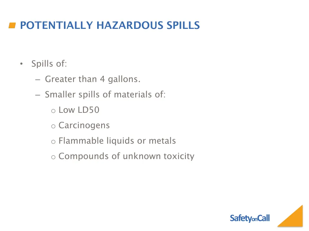 potentially hazardous spills