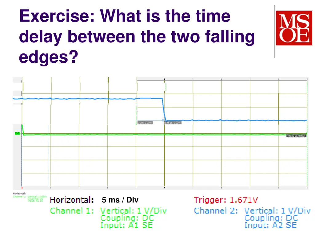 exercise what is the time delay between 1