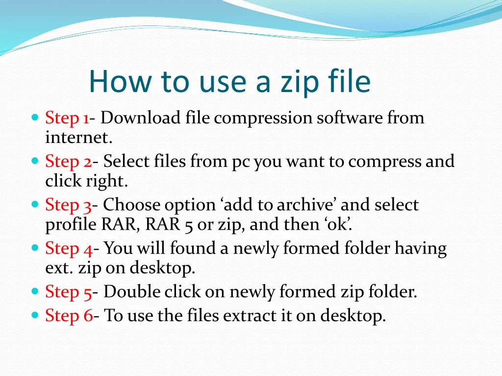 how to use a zip file step 1 download file