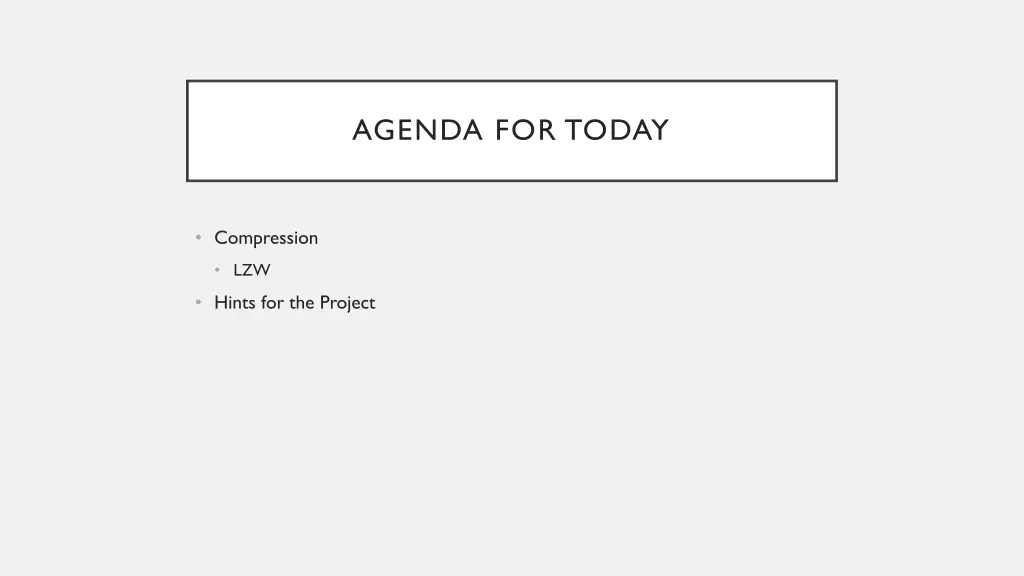 agenda for today