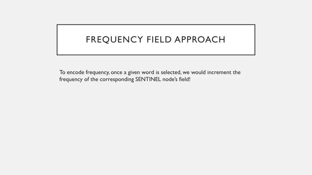 frequency field approach