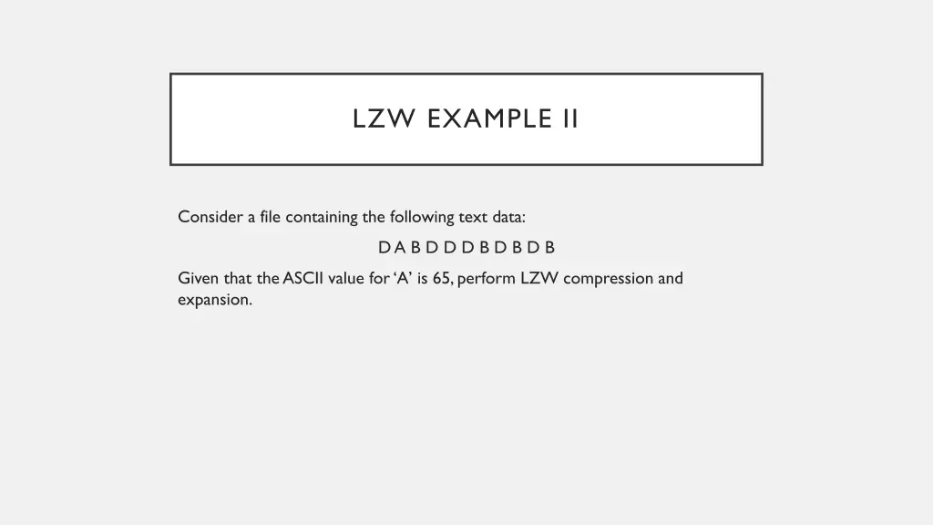 lzw example ii