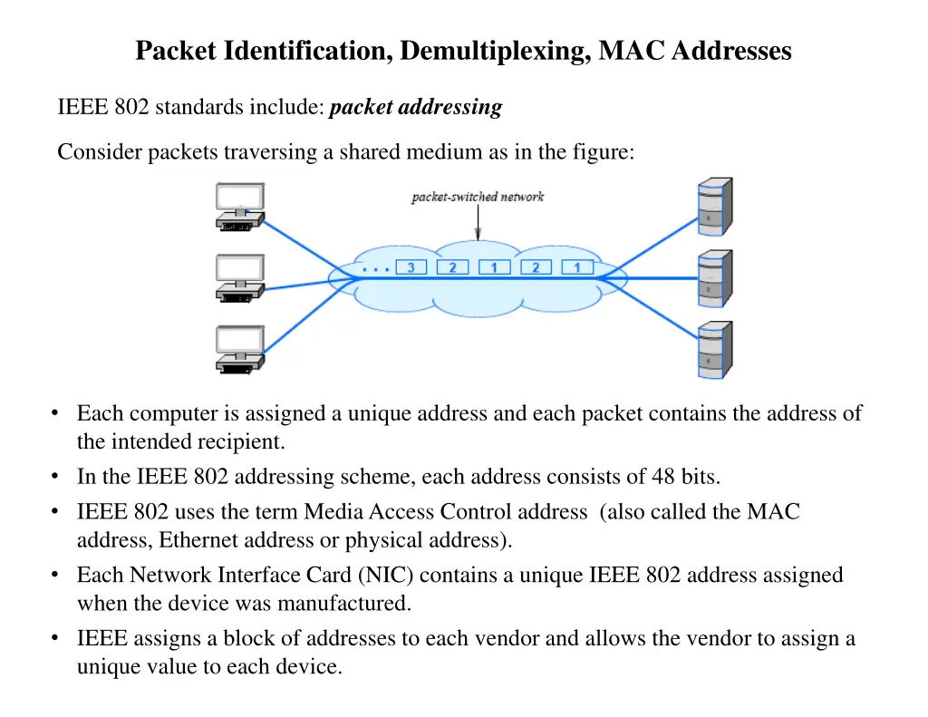 packet identification demultiplexing mac addresses