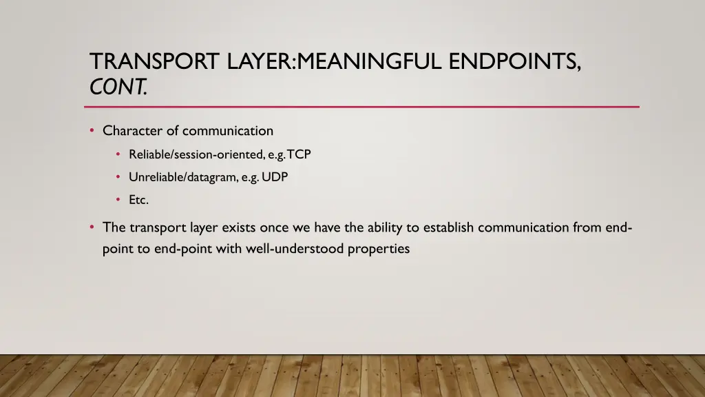 transport layer meaningful endpoints cont