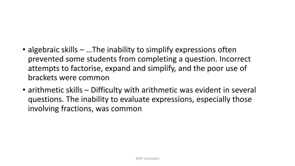 algebraic skills the inability to simplify