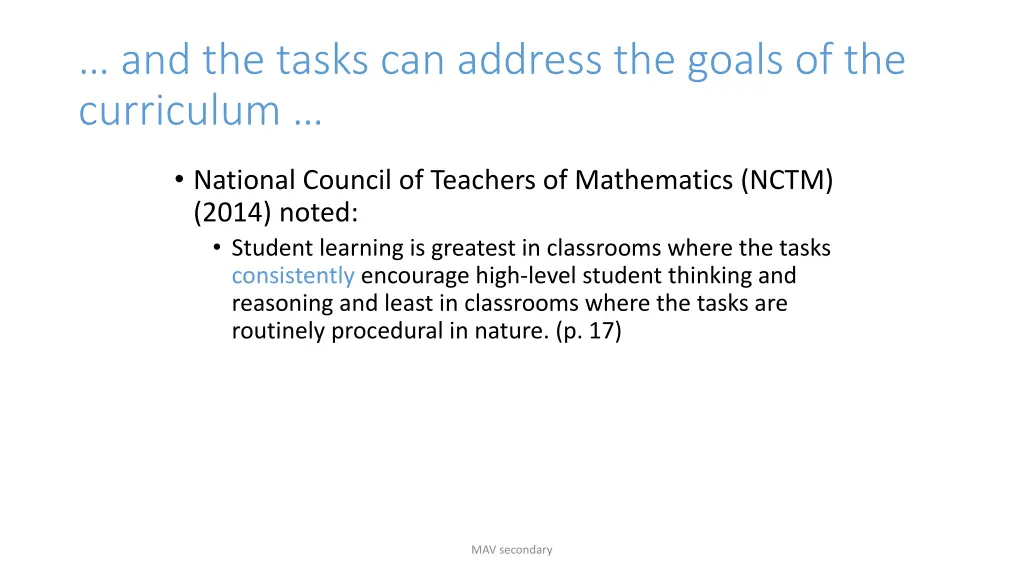 and the tasks can address the goals