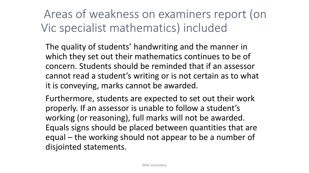 areas of weakness on examiners report