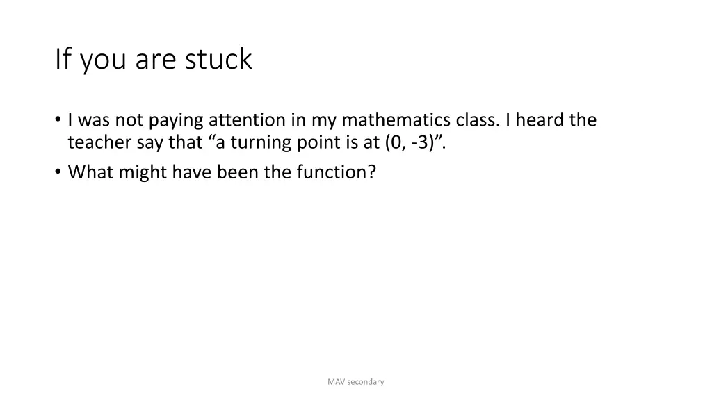 if you are stuck