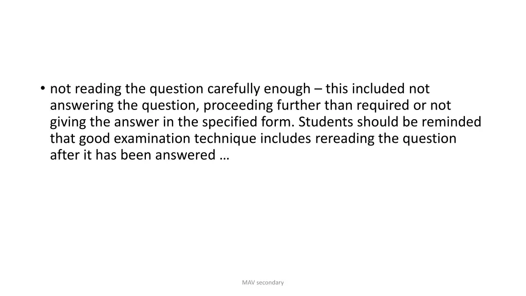 not reading the question carefully enough this