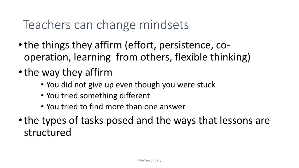 teachers can change mindsets