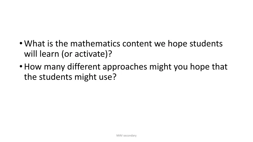 what is the mathematics content we hope students