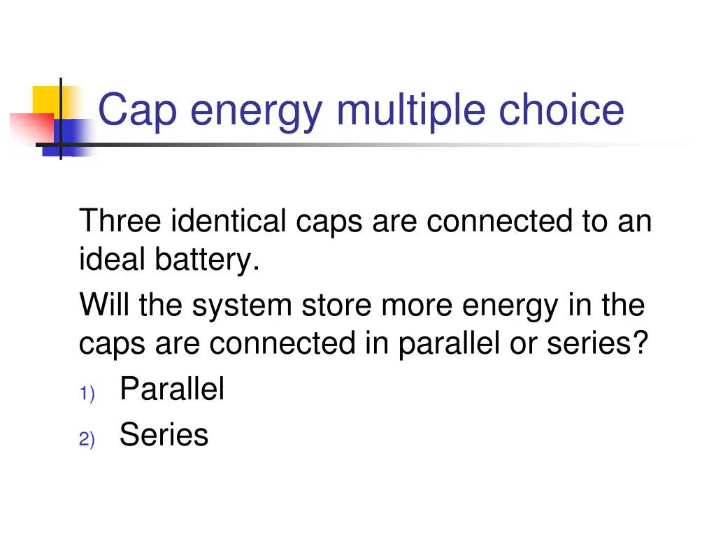 cap energy multiple choice
