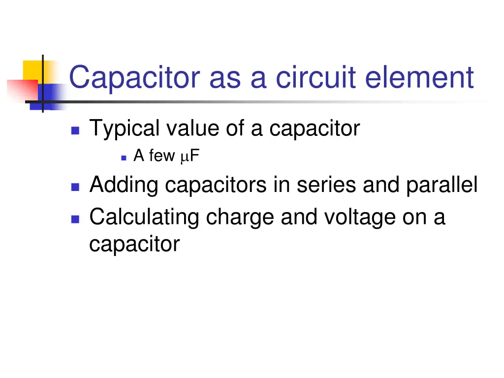 capacitor as a circuit element