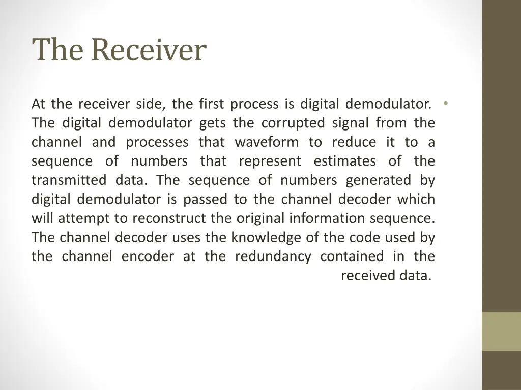 the receiver