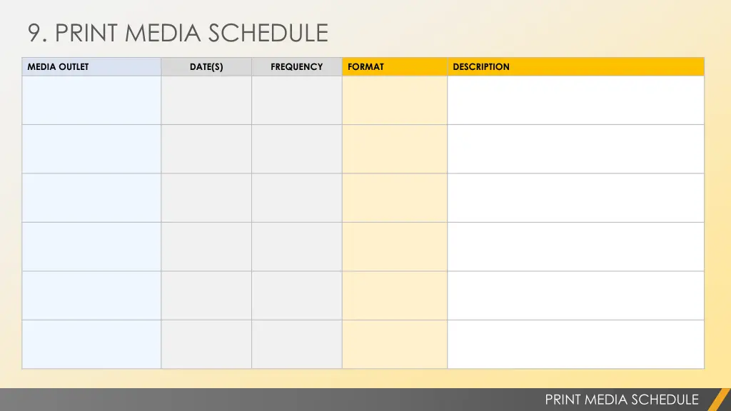 9 print media schedule 1