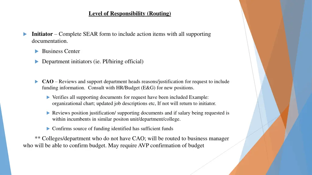 level of responsibility routing
