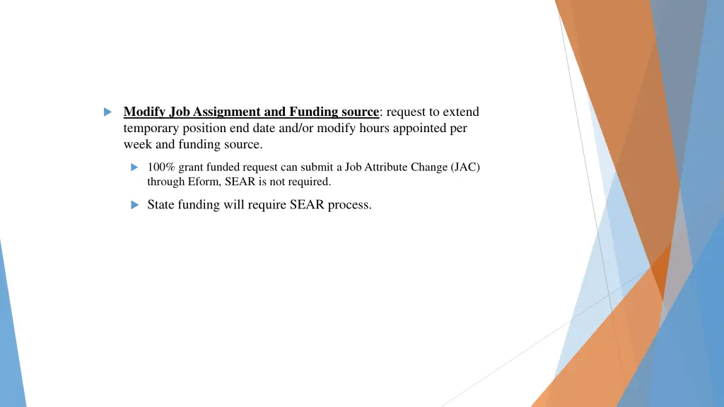 modify job assignment and funding source request