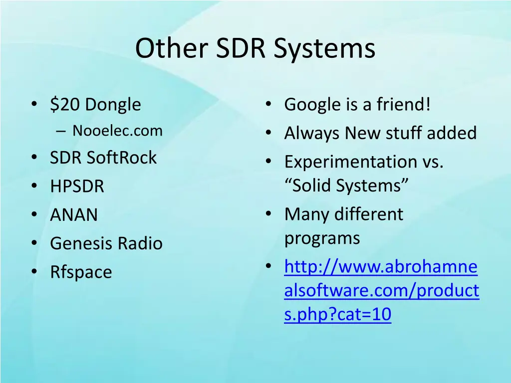 other sdr systems