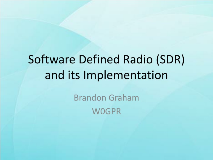 software defined radio sdr and its implementation