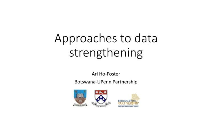 approaches to data strengthening