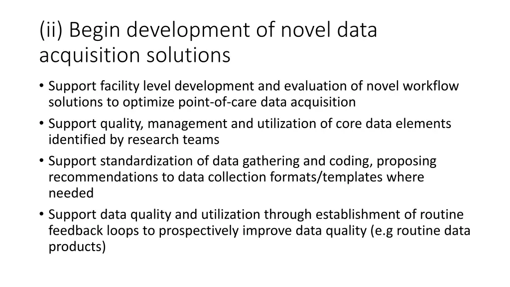 ii begin development of novel data acquisition