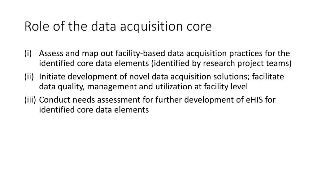 role of the data acquisition core