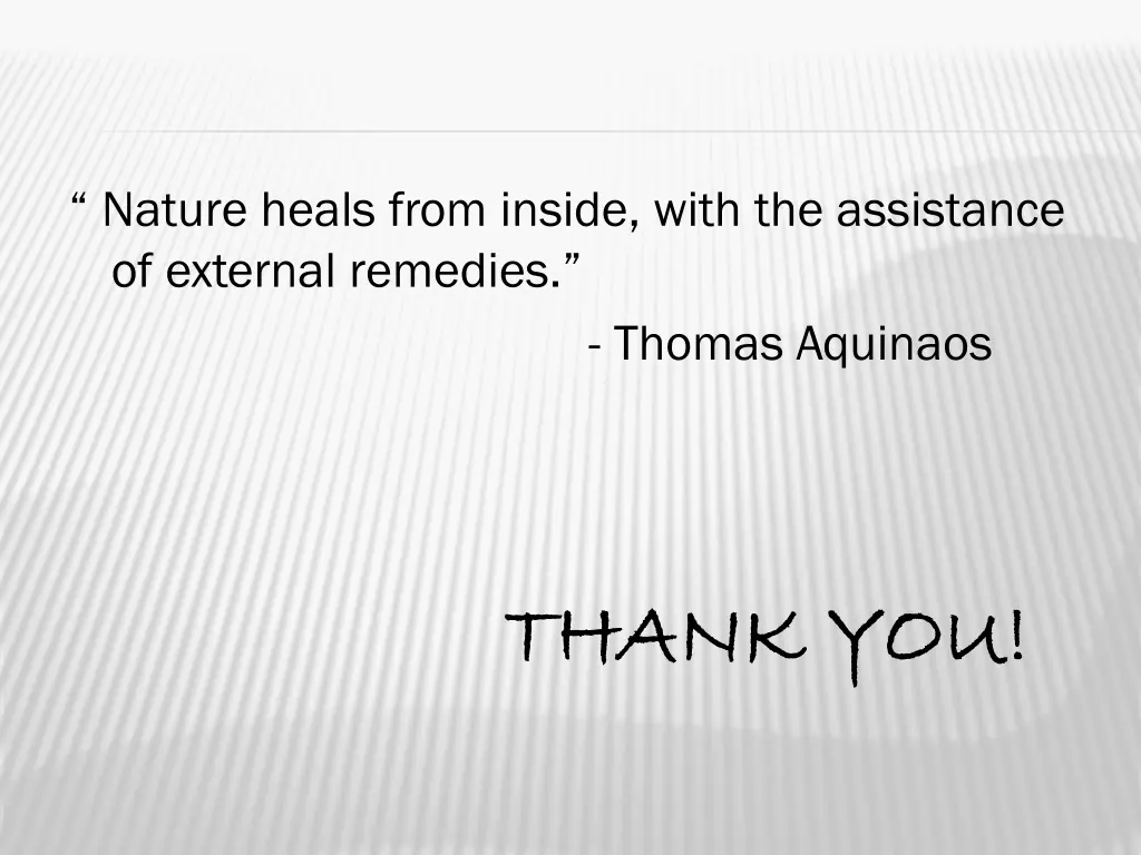 nature heals from inside with the assistance
