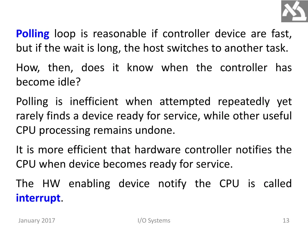 polling loop is reasonable if controller device