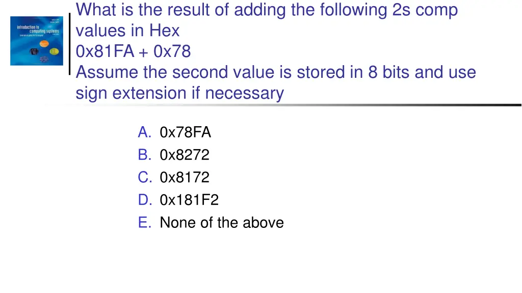 what is the result of adding the following