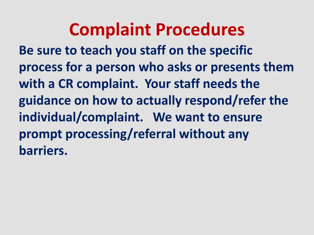 complaint procedures be sure to teach you staff