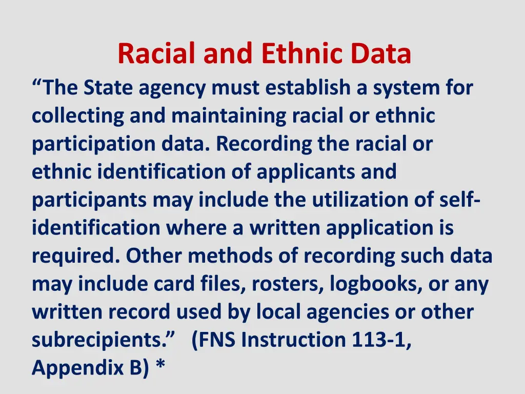 racial and ethnic data the state agency must