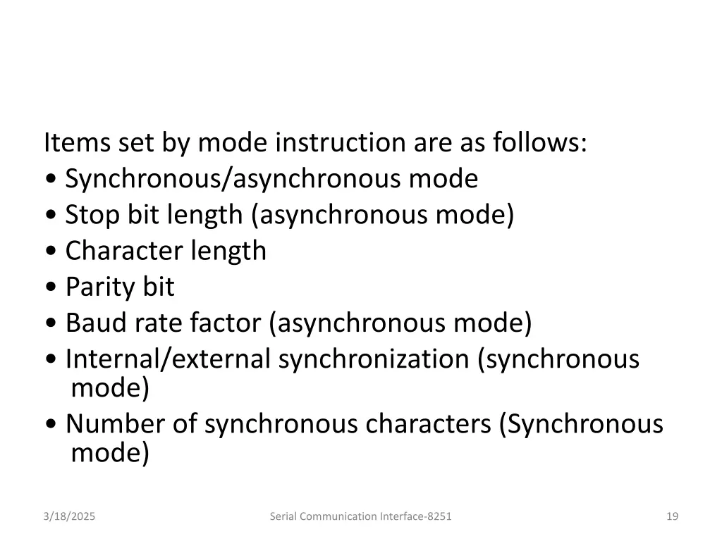 items set by mode instruction are as follows