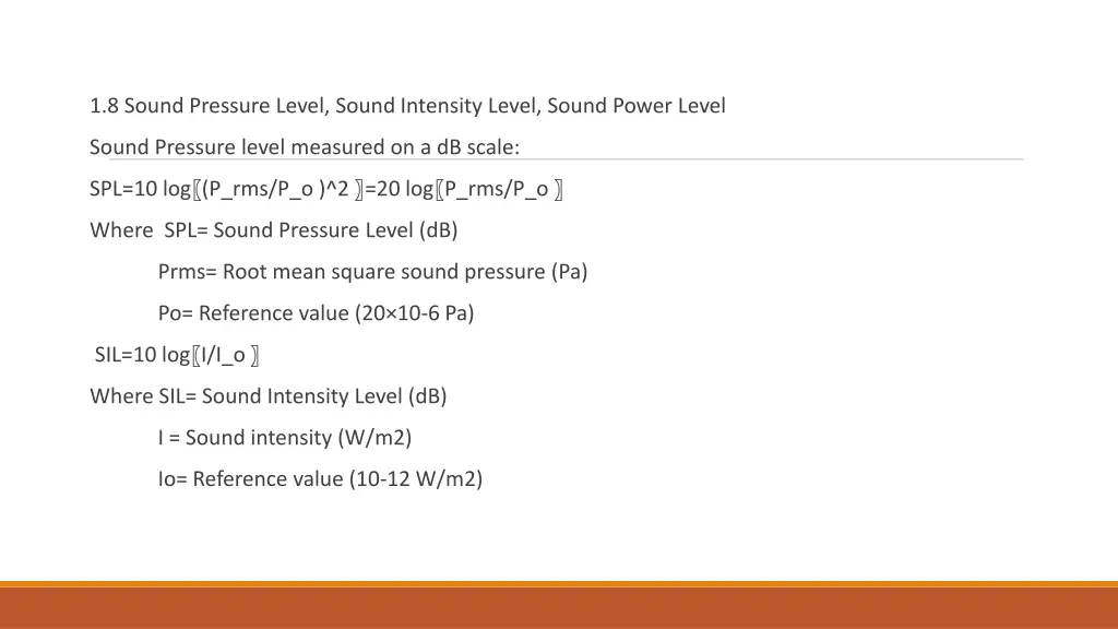 1 8 sound pressure level sound intensity level