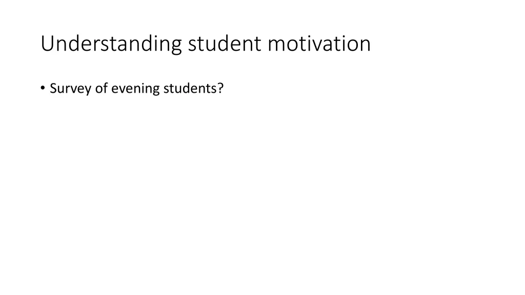 understanding student motivation