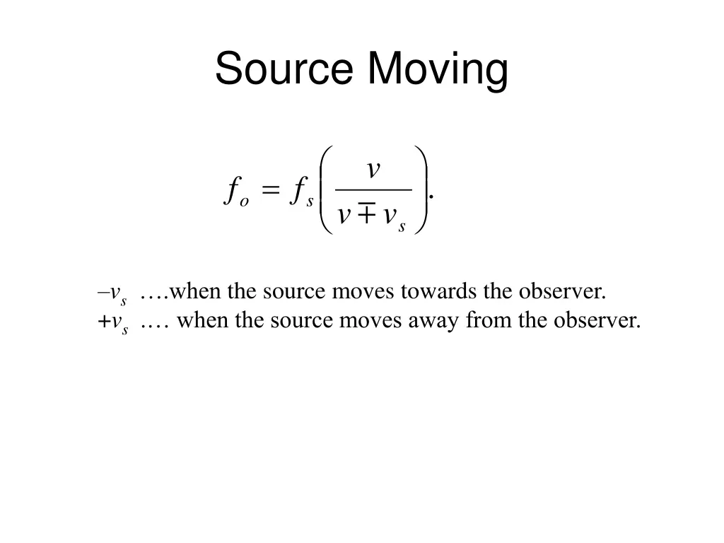 source moving