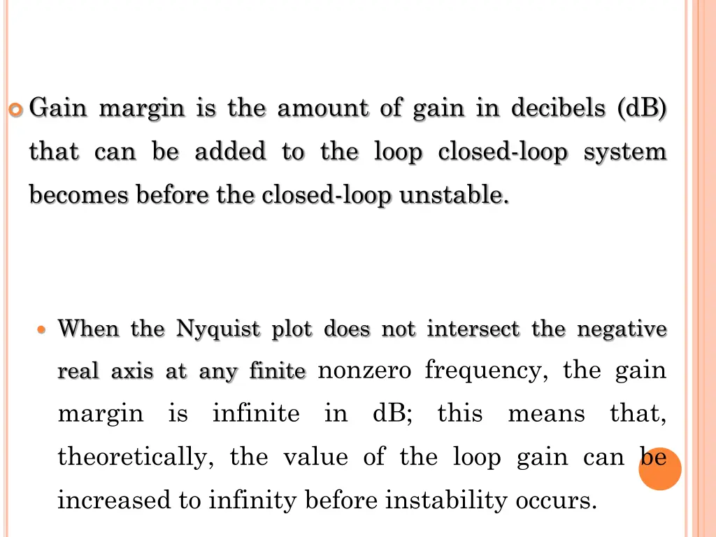 gain margin is the amount of gain in decibels