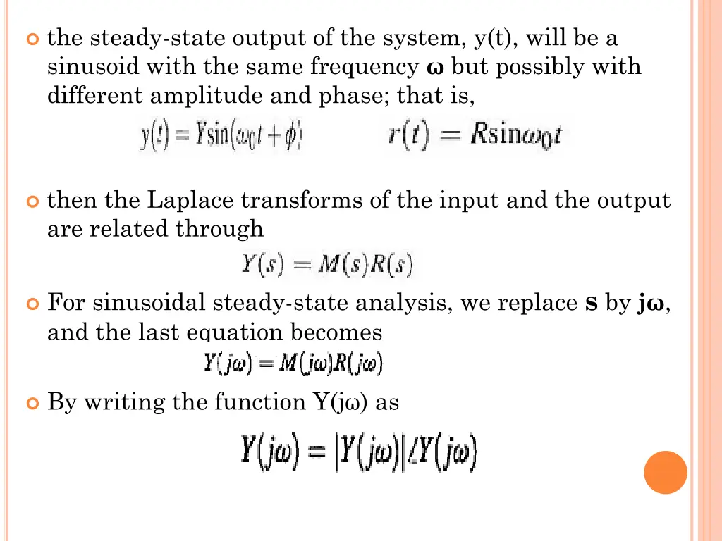 the steady state output of the system y t will
