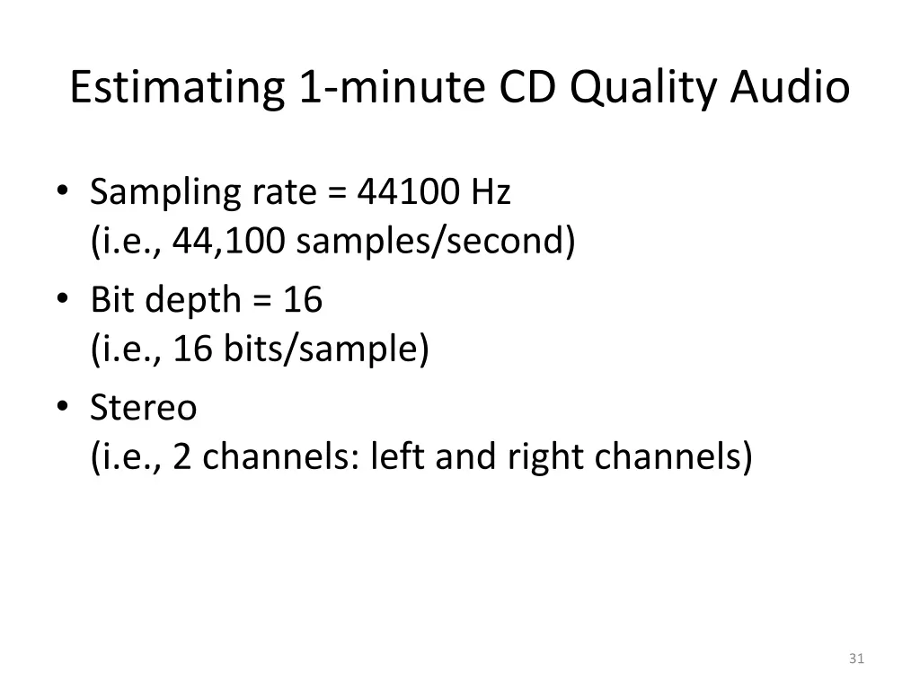 estimating 1 minute cd quality audio