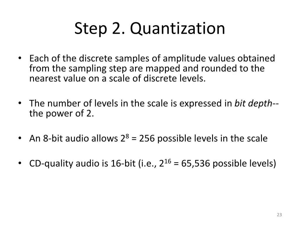 step 2 quantization