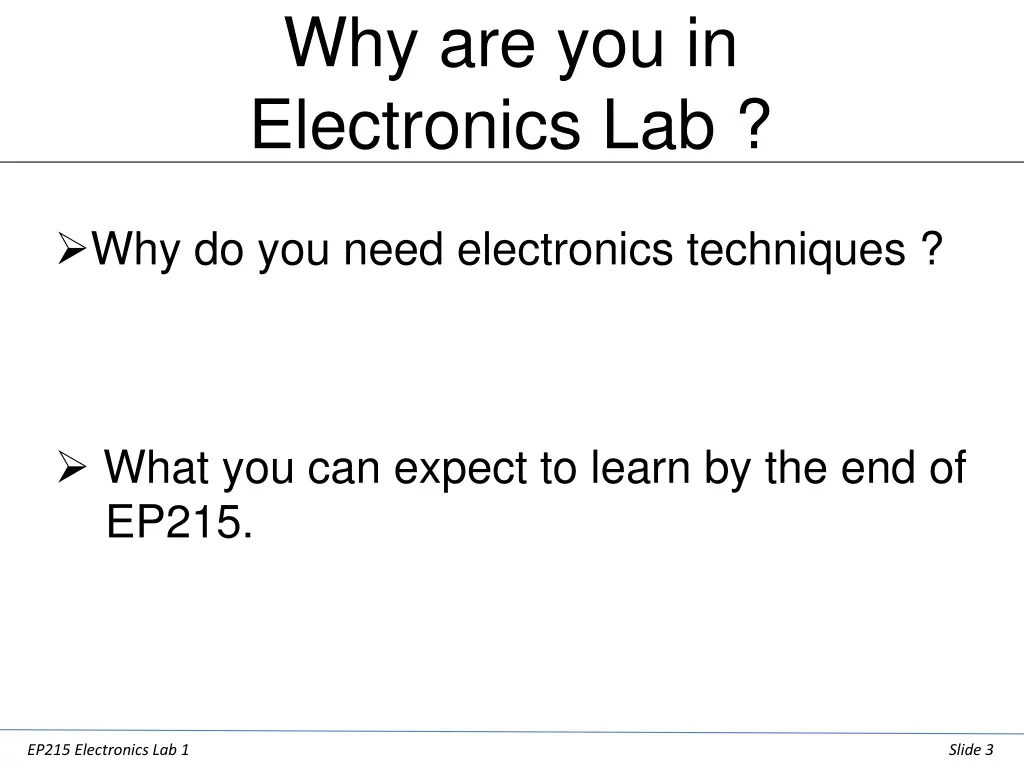 why are you in electronics lab