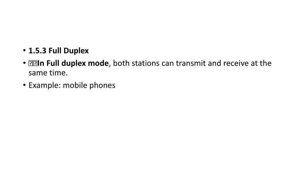 1 5 3 full duplex in full duplex mode both