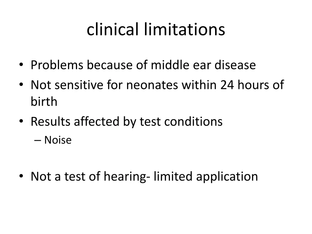 clinical limitations