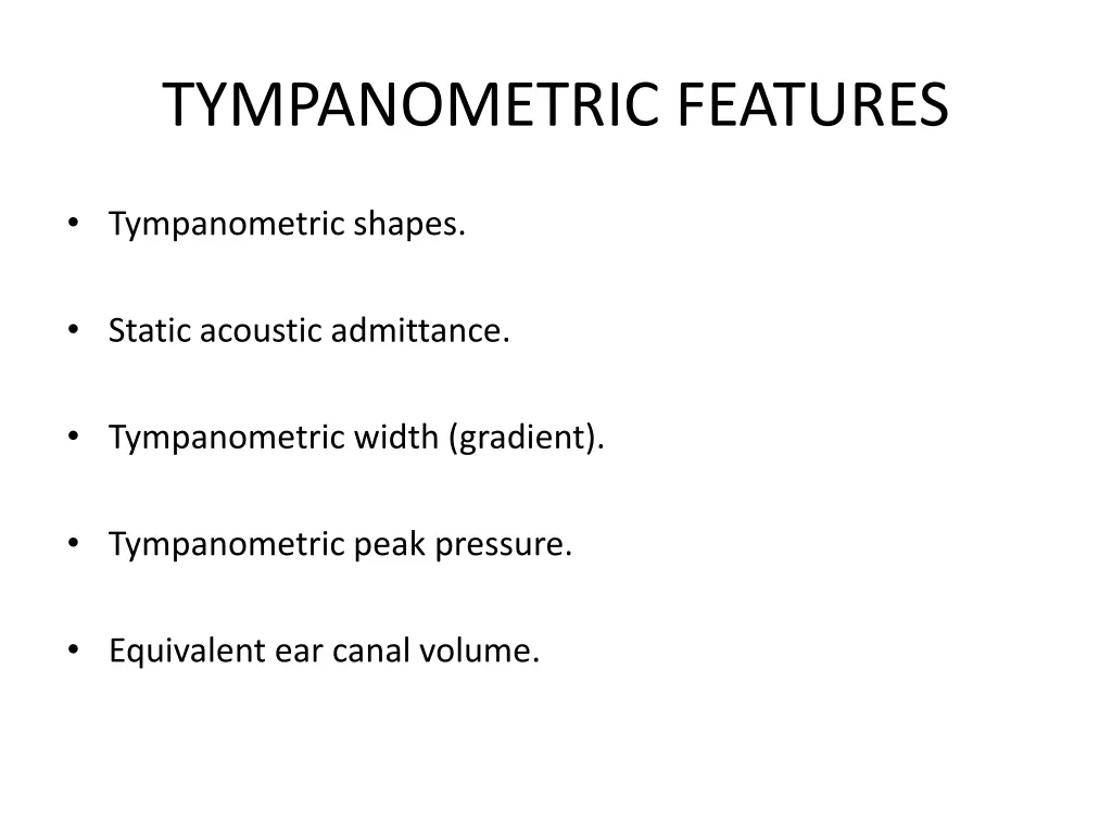 tympanometric features