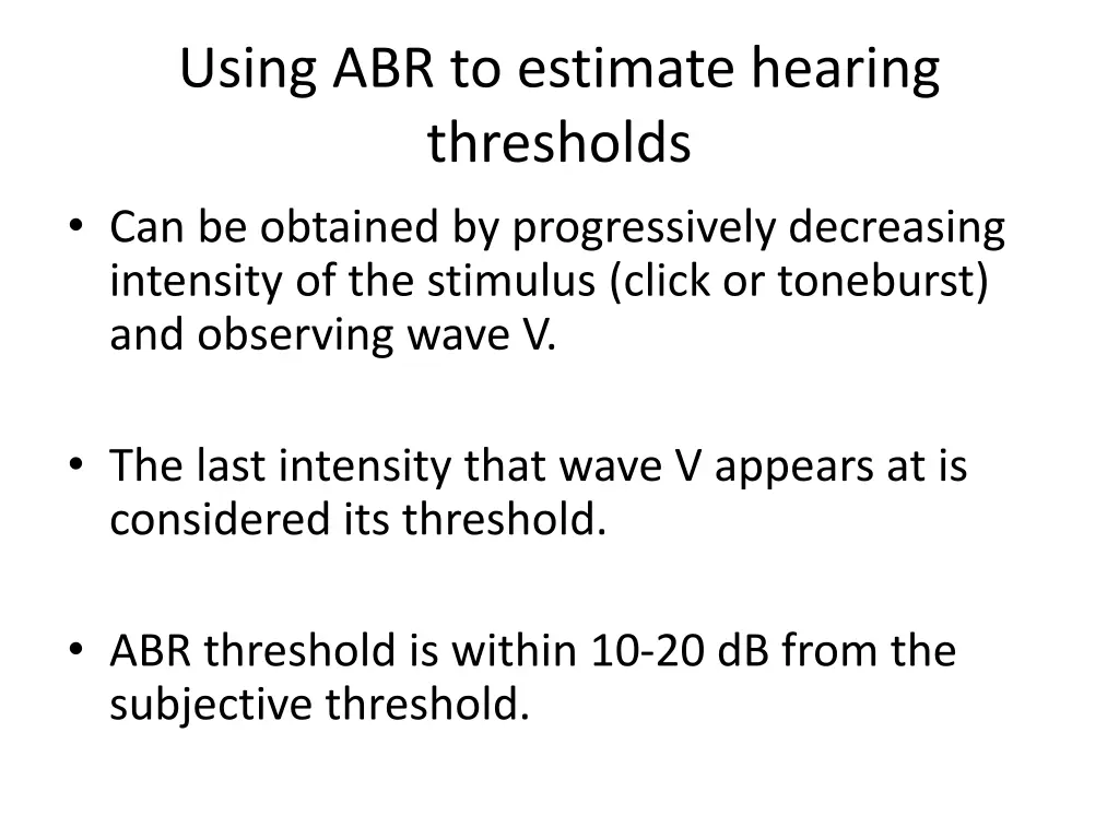 using abr to estimate hearing thresholds