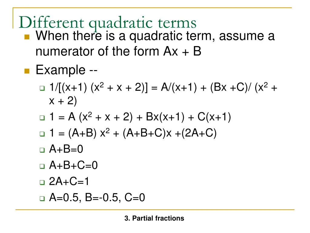 different quadratic terms when there