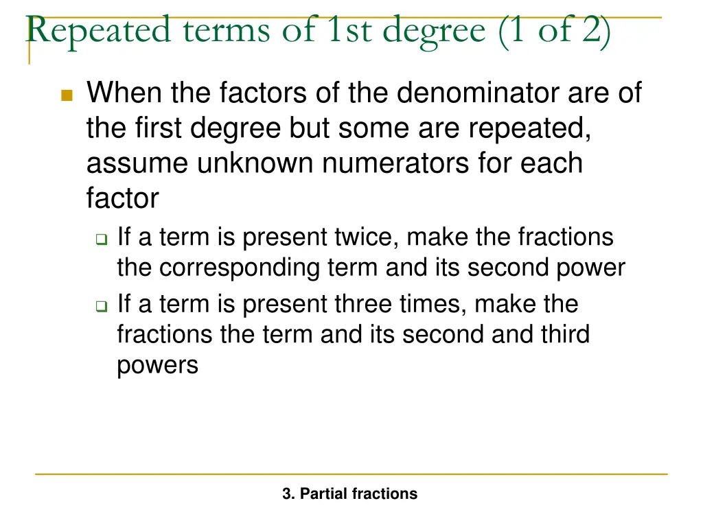repeated terms of 1st degree 1 of 2
